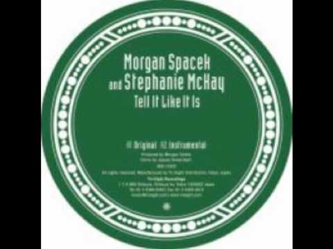 Morgan Spacek And Stephanie McKay - Tell It Like It Is (DJ Spinna Mix)