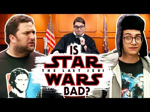 Is “The Last Jedi” Bad? (Fanboy Court)