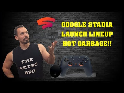 Google Stadia Launch Lineup Is Hot Garbage