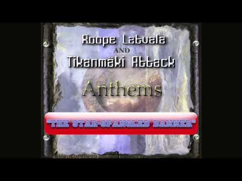 Roope Latvala & Tikanmäki Attack - The Star-Spangled Banner