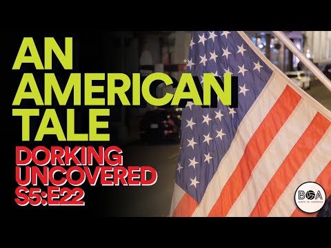 An American Tale | Dorking Uncovered S5:E22