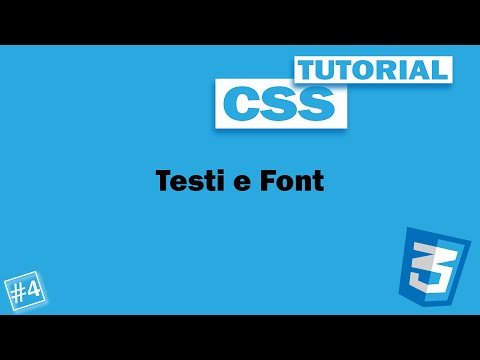 Testi e Font - #4 Tutorial CSS Ita