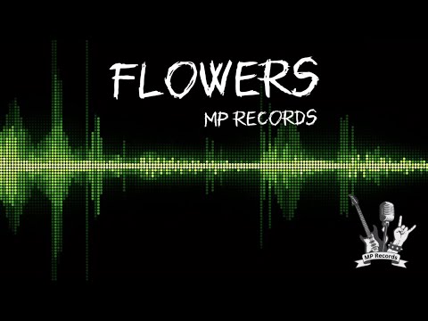 15 Bonus Track - FLOWERS!! | Official Audio + Subtitles | MP Records |