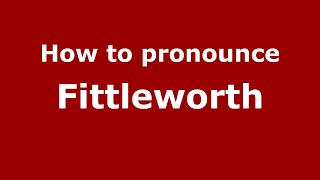 How to pronounce Fittleworth