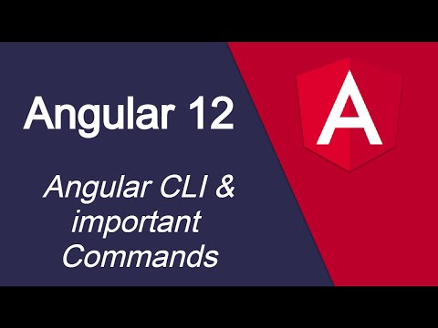 Angular 12 tutorial 6 Angular CLI important Commands