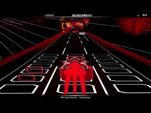 Audiosurf #163 // 009 Sound System - Dreamscape