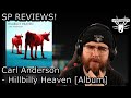 Carl Anderson - Hillbilly Heaven #albumreview | SP REVIEWS