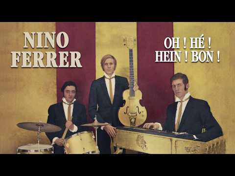 Oh Hé Hein Bon - Nino Ferrer