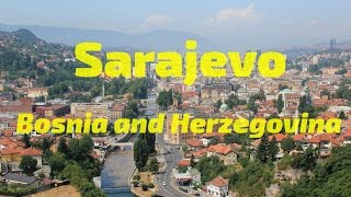 Travel Europe: Sarajevo, Bosnia and Herzegovina