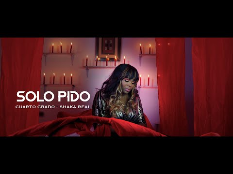 Cuarto Grado - Solo Pido ft Shaka - (Video Oficial)