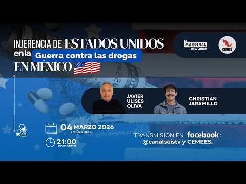 Lo Marginal en el Centro | Injerencia de Estados Unidos en la Guerra contra las drogas en México