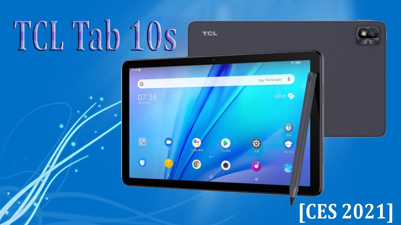 TCL Launches NXTPAPER and TAB 10s Tablets at CES 2021 Amazing SPECIFICATIONS!!!