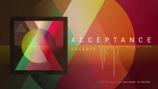Acceptance - Goodbye