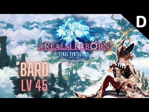 Final Fantasy XIV: A Realm Reborn - Bard Class Quests Level 45