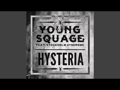 Hysteria (feat. Stockholm Syndrome) (Radio Edit)