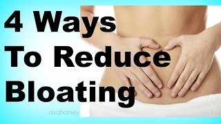 How To Reduce Bloating - 4 Ways