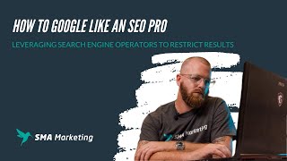 Leveraging Search Engine Operators to Google Like an SEO Pro