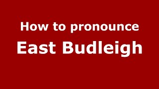 How to pronounce East Budleigh
