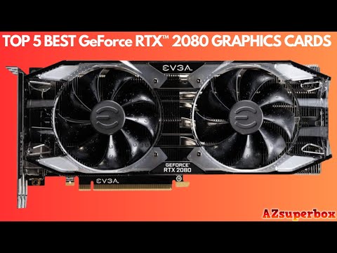 TOP 5 BEST GeForce RTX™ 2080 GRAPHICS CARDS (2023): Elevate Your Visual Experience!