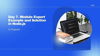 Download the video "Day 7   Module Export Example and Solution in Node - In Gujarati"