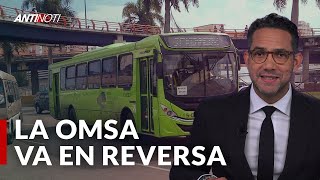 La OMSA Va En Reversa | Antinoti