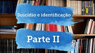 Luto e Melancolia - Parte II