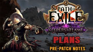 [POE1 3.27] Keepers of the Flame - Build Plans! (Pre-Patch Notes)