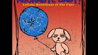 Boys Don&#39;t Cry - Lullaby Renditions of The Cure - Rockabye Baby!