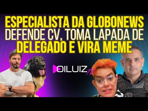HAHAHA: Globo's "Security Expert" defends CV, gets a dressing-down from a police chief, and becom...