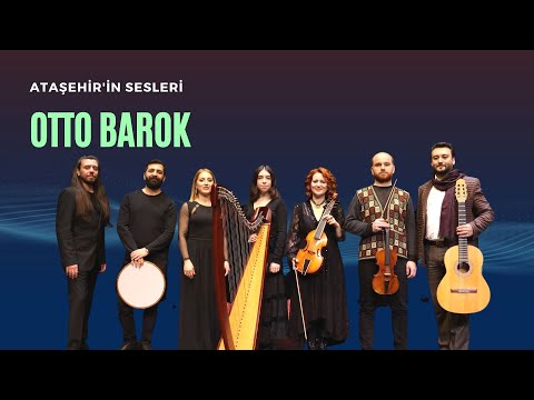 Ataşehir'in Sesleri - Otto Barok
