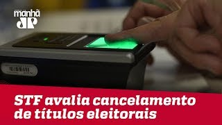 Cancelamento de títulos eleitorais por falta de biometria