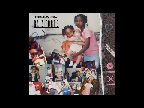 Raiz Forte - Dandara Manoela