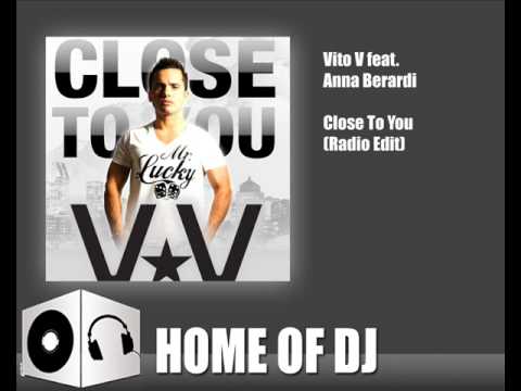 Vito V feat. Anna Berardi - Close To You (Radio Edit)