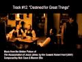 #12  DESTINED FOR GREAT THINGS by Nick Cave   Warren Ellis The Assassination of Jesse James OST