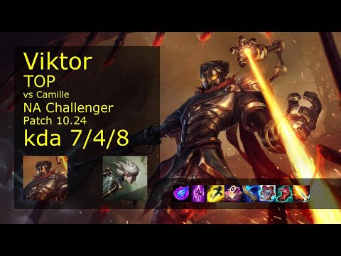 Viktor Top vs Camille - NA Challenger 7/4/8 Patch 10.24 Gameplay