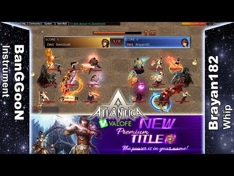 Titan 02/07/2017 AM - BanGGooN vs Brayan182 - Atlantica Online