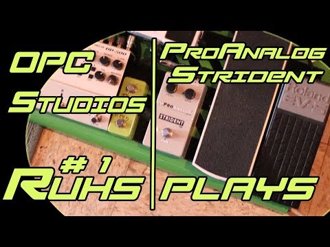 Ruhs Plays | OPC Studios | ProAnalog Strident