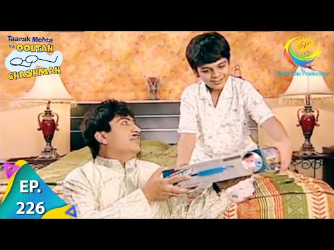 Taarak Mehta Ka Ooltah Chashmah - Episode 226 - Full Episode