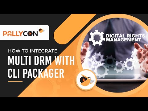 How to integrate Multi DRM with CLI Packager- Step By Step Guide