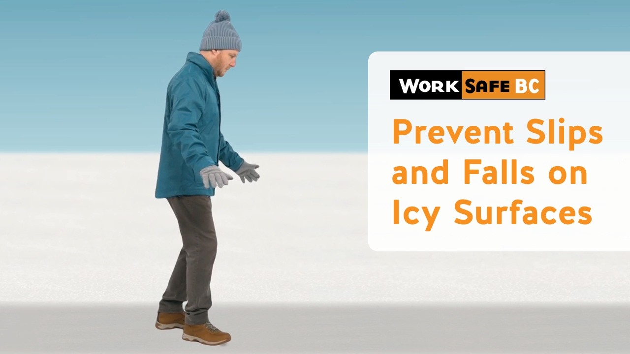Prevent Slips and Falls on Icy Surfaces | WorkSafeBC