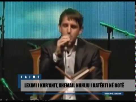 LEXIMI I KUR'ANIT, XHEMAIL NUHIJU I KATËRTI NË BOTË