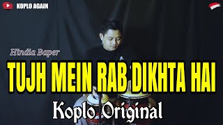 Download lagu SYAHDU ! TUJH MEIN RAB DIKHTA HAI KOPLO FULL JAPP ORIGINAL mp3 Download lagu SYAHDU ! TUJH MEIN RAB DIKHTA HAI KOPLO FULL JAPP ORIGINAL mp3