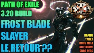 Path of Exile 3.20 League starter : Frost Blade Slayer ! Rapide et tanky !! Gros build de farm !