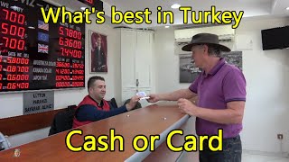 What money should you take to Turkey?   Cash or Card