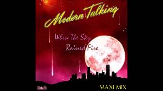 Modern Talking - When The Sky Rained Fire Maxi Mix (re-cuted by Manaev)