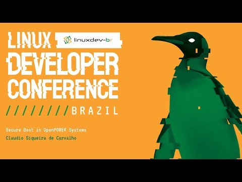 Secure Boot in OpenPOWER Systems - Claudio Siqueira de Carvalho