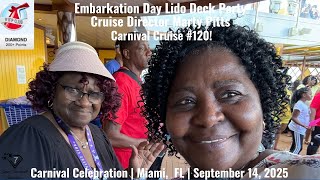 MY 120TH CARNIVAL CRUISE | LIDO DECK PARTY WITH MARTY PITTS | Carnival Celebration | 9/14/25