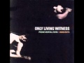 Only Living Witness - Knew Her Gone(demo) - groparul Only Living Witness - Knew Her Gone(demo)