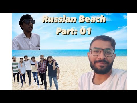[vlog :03] RUSSIAN BEACH PART : 01