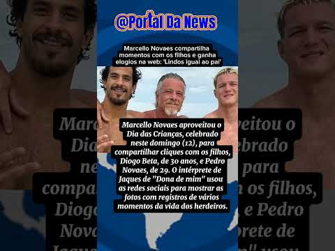 Marcello Novaes compartilha momentos com os filhos e ganha elogios na web: 'Lindos igual ao pai'